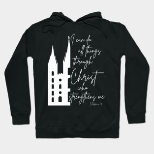 Philippians 4:13 I Can Do All Things Through Christ Hoodie